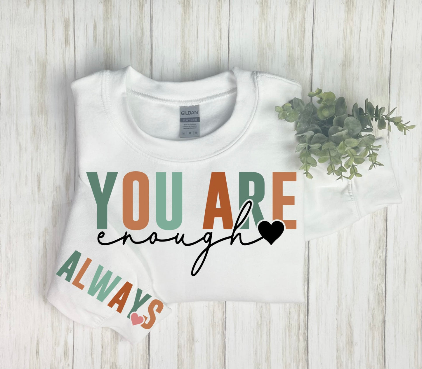 You are enough, always T/S