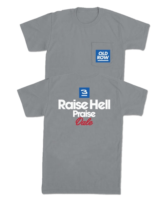 Old Row Raise Hel* Praise Dale Pocket