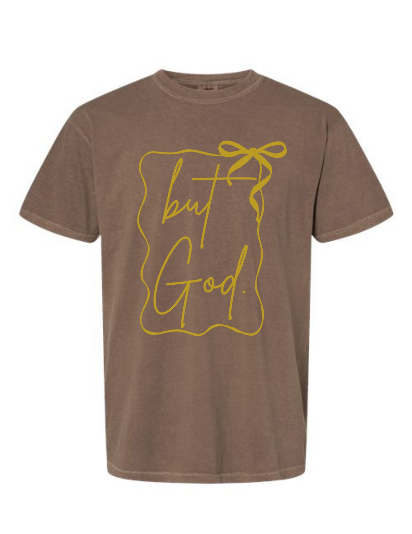 T-shirt/Sweatshirt Gold But God