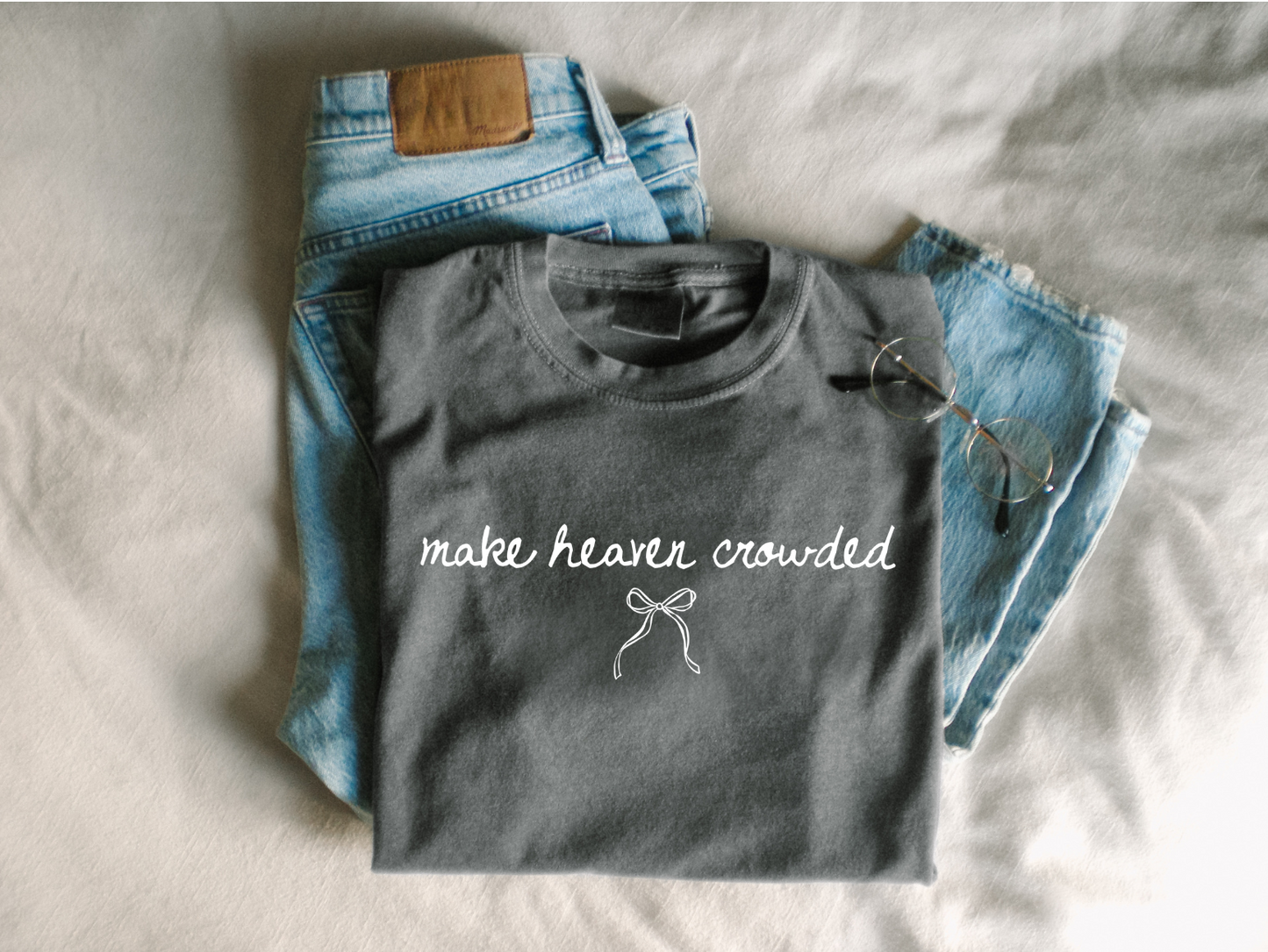 T-shirt/Sweatshirt make heaven crowded