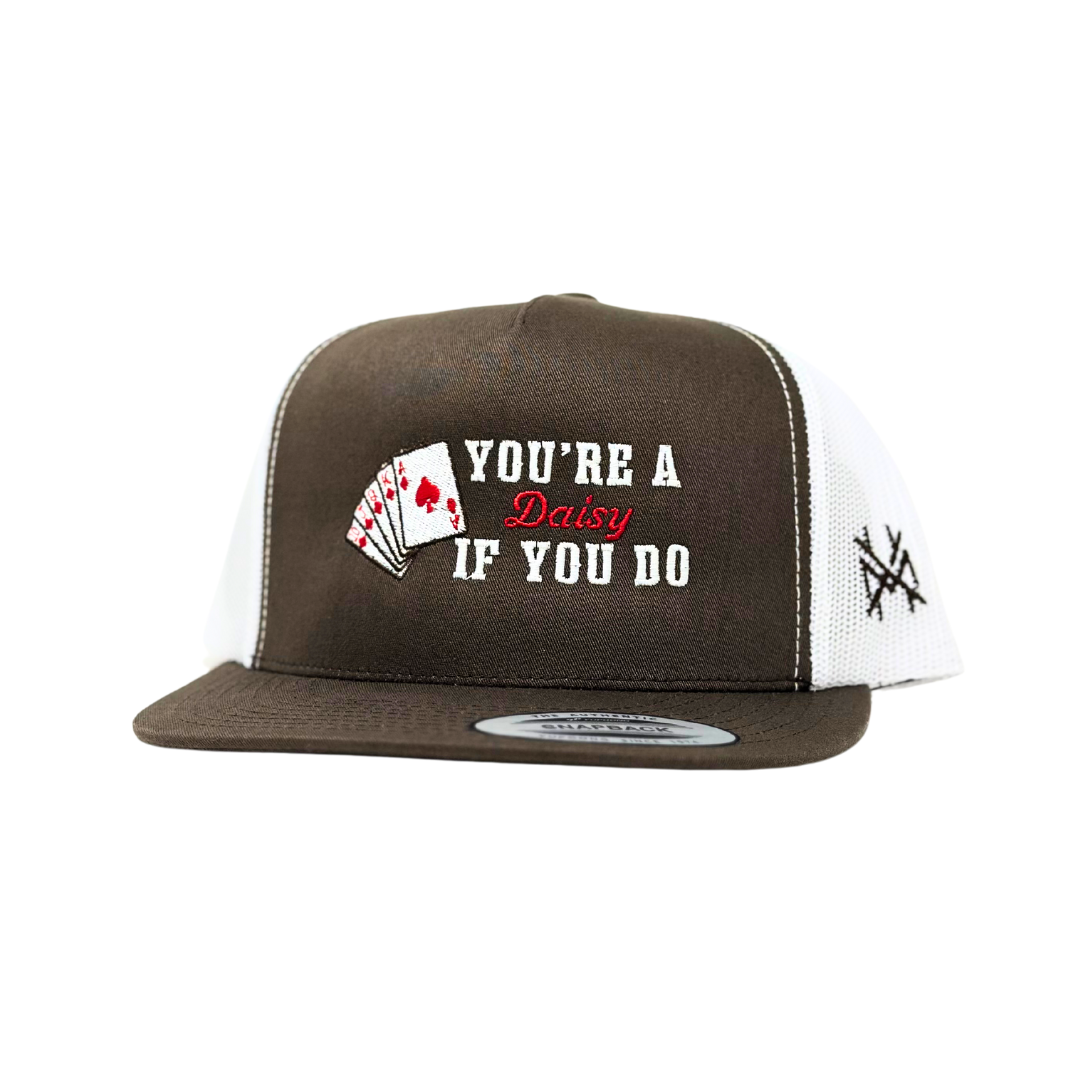 MHC You're A Daisy If You Do Trucker Hat